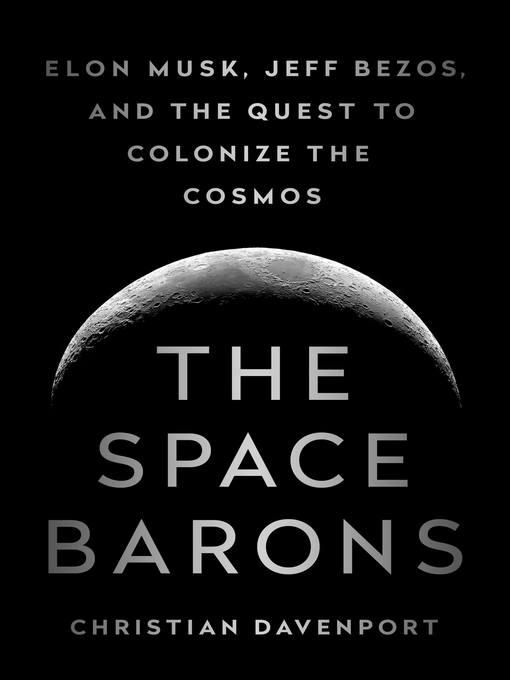 Title details for The Space Barons by Christian Davenport - Available